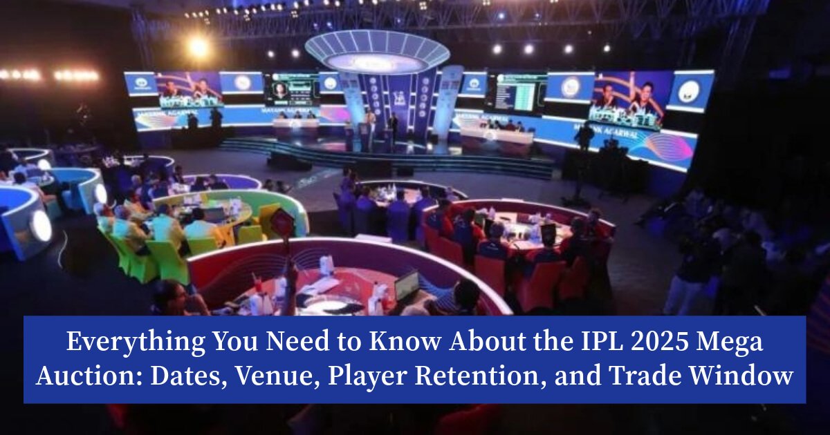 Next IPL Mega Auction 2025 / How Many Retention For IPL 2025?